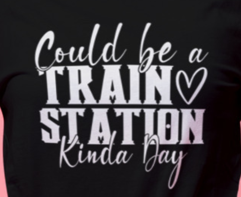 Could be a Train Station Kinda Day Yellowstone Gildan Tee Tshirt