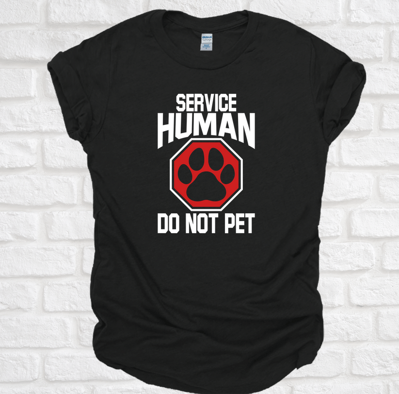 Service Human Do Not Pet Gildan Tee Tshirt