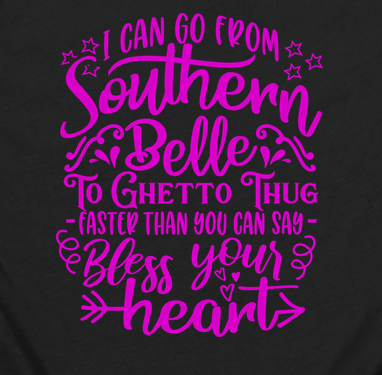 I Can Go From Southern Belle TEE