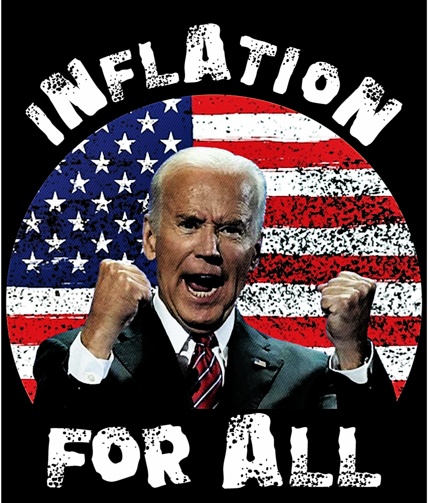 Joe Biden Inflation for All Adult Humor T-shirt, USA President Funny Joke, Democrat T-shirt