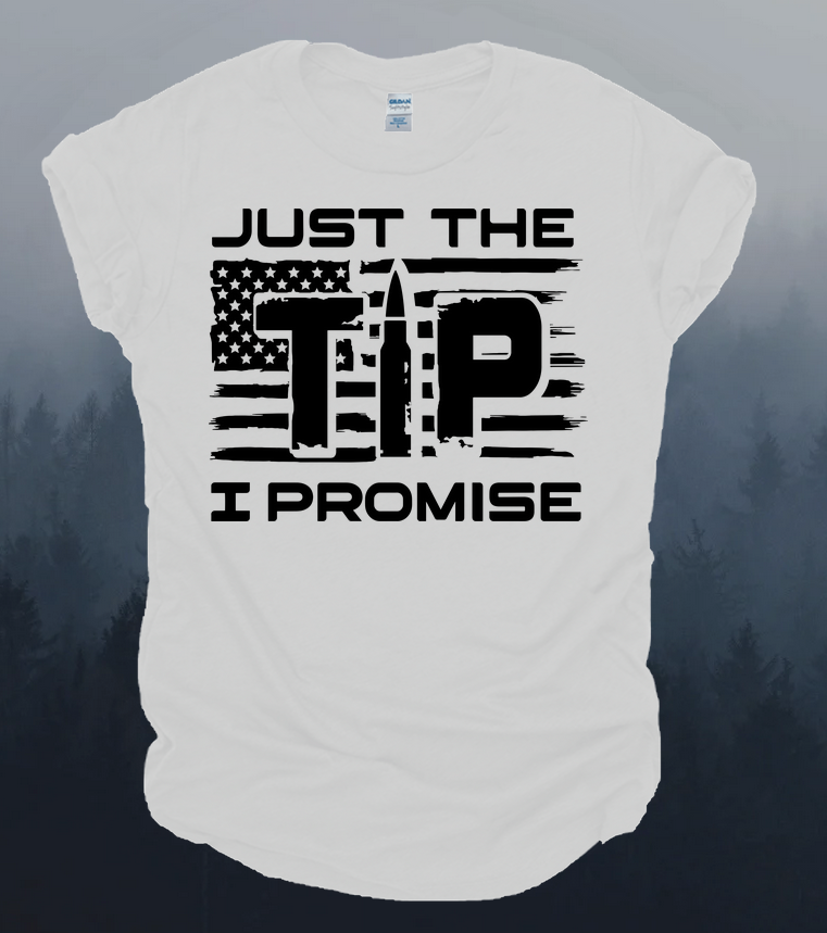 Just The Tip Promise Tee Tshirt