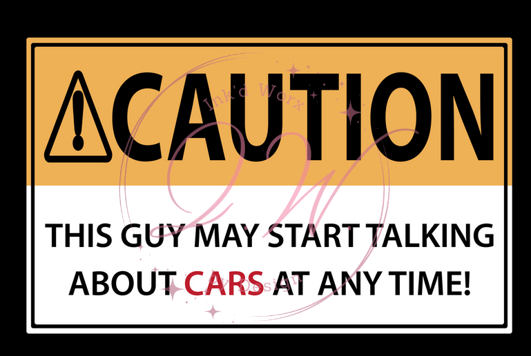 Caution:  Talking about cars at any time motor mouth hot rod car guy Black Softstyle TShirt Unisex *NEW*