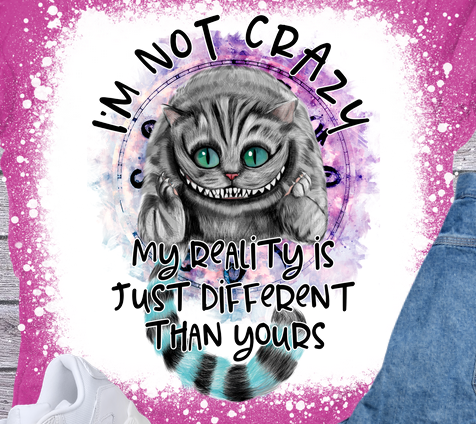 Im Not Crazy Cheshire Cat Bleached Tee