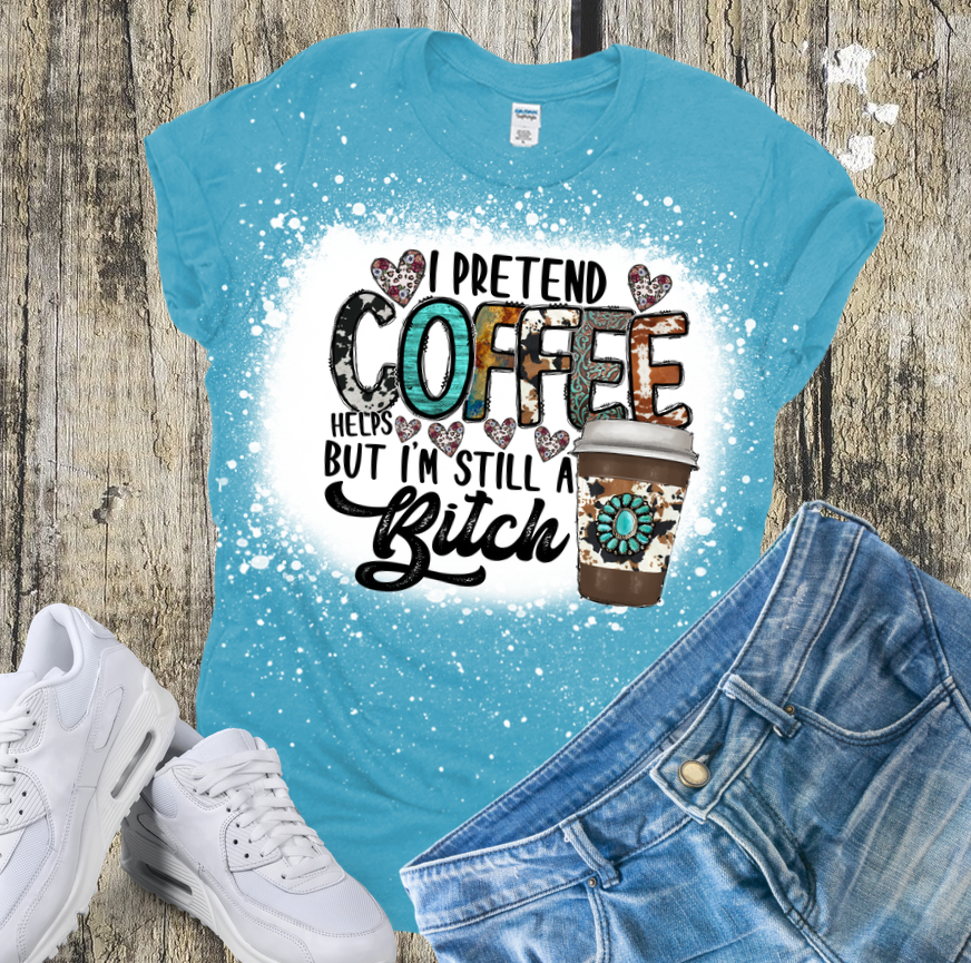 Lets Pretend Coffee Helps on Heather Sapphire Tee