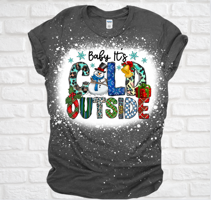 Its Cold Outside Christmas Bleached Tee