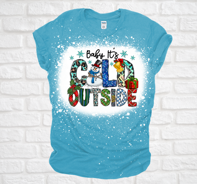 Its Cold Outside Christmas Bleached Tee