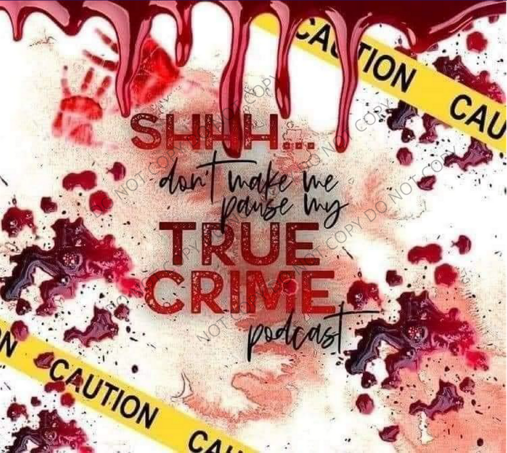 True Crime Podcast 20 oz Skinny Sublimation Tumbler