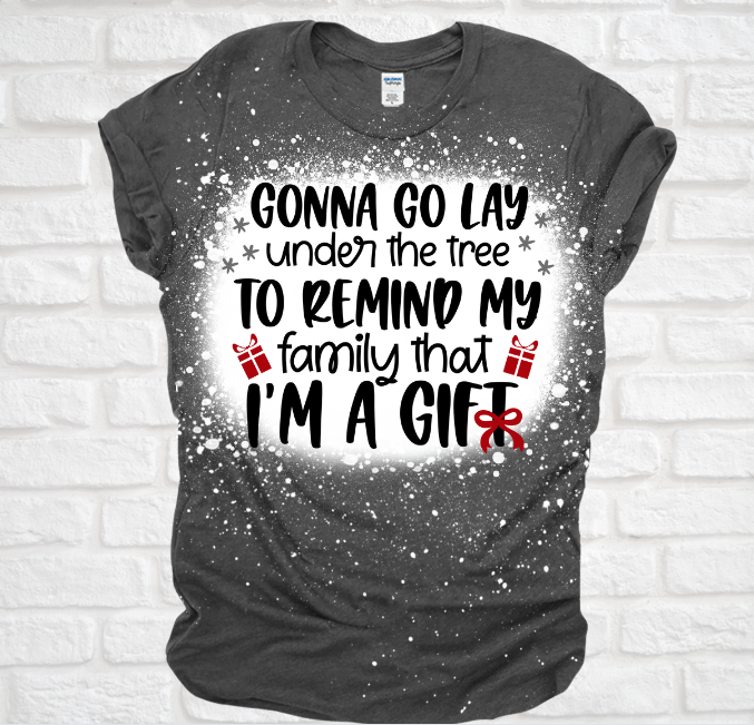 Im A Gift Christmas Bleached Tee