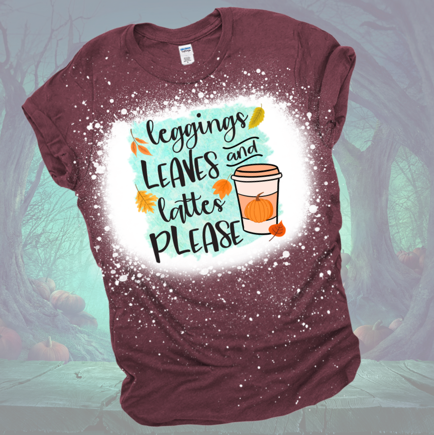 Leggings, Leaves and Lattes Please Bleached Tee