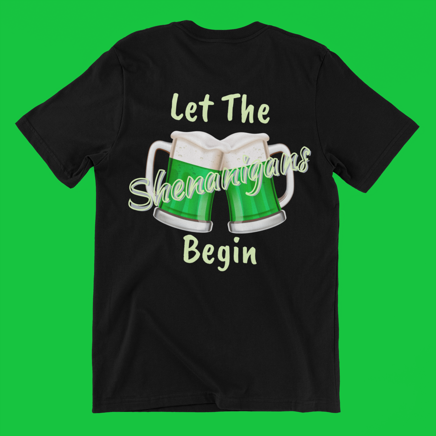 EXCLUSIVE St Patricks Day Tee - Bring On The Shenanigans